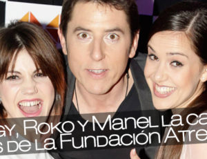 Angy, Roko y Manel las caras visibles de la Fundación Atresmedia